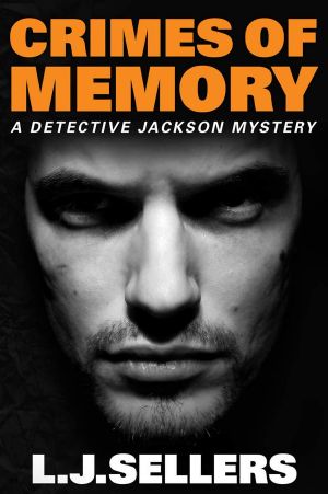 Crimes of Memory (A Detective Jackson Mystery)