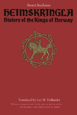 Heimskringla - History of the Kings of Norway