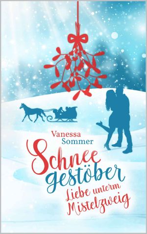 Schneegestöber · Liebe unterm Mistelzweig