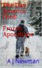 The Day America Died! Frozen Apocalypse · After the EMP · A Post Apocalyptic America