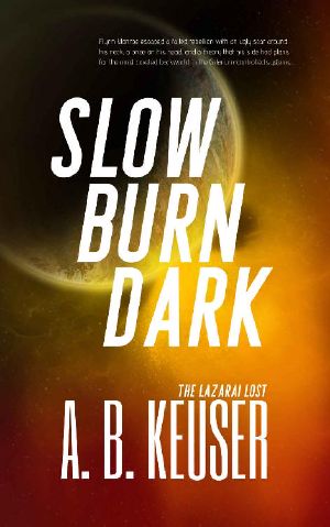 Slow Burn Dark