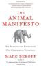 The Animal Manifesto · Six Reasons for Expanding Our Compassion Footprint