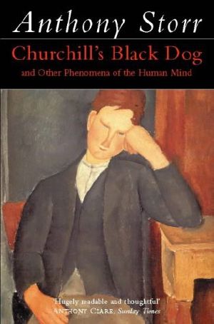 Churchill's Black Dog and Other Phenomena of the Human Mind