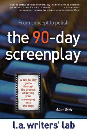 The 90-Day Screenplay · From Concept to Polish