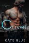 Covet (Dark and Dangerous Book 1)