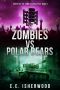 Zombies vs Polar Bears · Sirens of the Zombie Apocalypse, Book 5