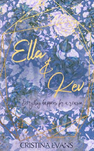 Ella & Kev · Everything happens for a reason