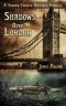 Shadows Over London · A Shadow Council Archives Novella