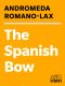 The Spanish Bow