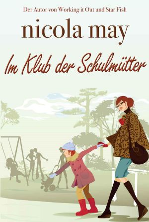 Im Klub der Schulmütter