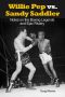 Willie Pep vs. Sandy Saddler · Notes on the Boxing Legends and Epic Rivalry