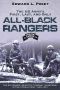 Only All-Black Rangers · US Army's First, Last and Only