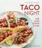 Williams-Sonoma Taco Night