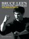 Bruce Lee's Fighting Method · the Complete Edition