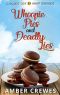 Whoopie Pies and Deadly Lies (The Sandy Bay Cozy Mystery Series)