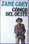 El Código Del Oeste