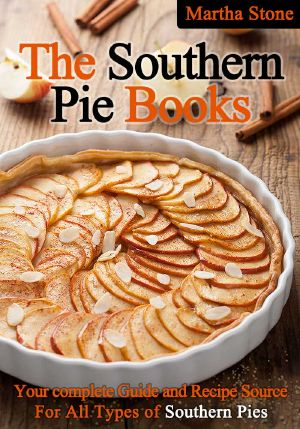 The Southern Pie Book · Your Complete Guide and Recipe Source For All Types of Southern Pies