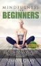 Mindfulness · Mindfulness for Beginners - Live Stress, Anxiety and Worry Free - How to Find Peace, Happiness and Calm in Every Moment BONUS 90 Day Mindfulness ... Relief and Depression Relief Book 1)