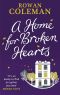 A Home for Broken Hearts