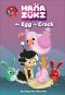 Hanazuki · An Egg to Crack