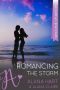 Romancing the Storm