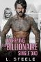 Marrying the Billionaire Single Dad: Enemies to Lovers Single Dad Fake Relationship Romance