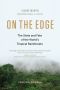 On the Edge · the State and Fate of the World's Tropical Rainforests