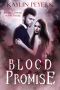 Blood Promise · A Reverse Harem Paranormal Romance (Royal Covens Book 3)