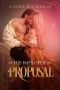 His Improper Proposal_Historical Romance