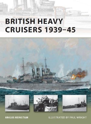 British Heavy Cruisers 193945