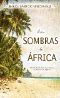 Las Sombras De África