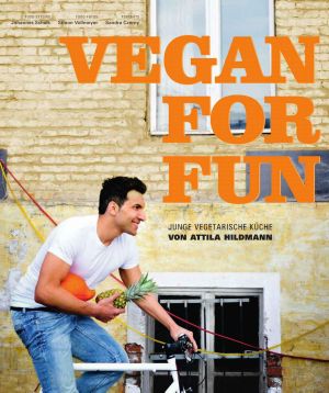 Vegan for Fun · Junge vegetarische Küche