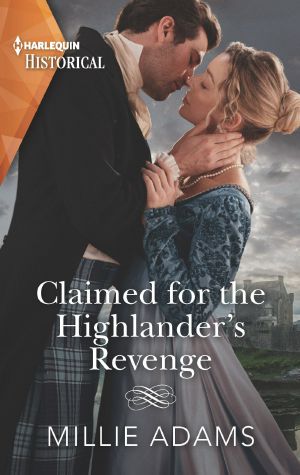 Claimed for the Highlander's Revenge