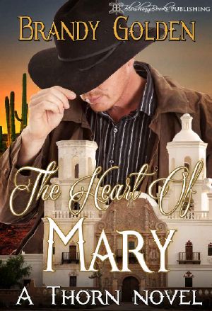 The Heart of Mary · A Thorn Novel