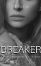 BREAKER · A Kings of Rebellion MC Spin Off Series