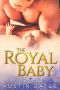 The Royal Baby · an Mpreg Romance