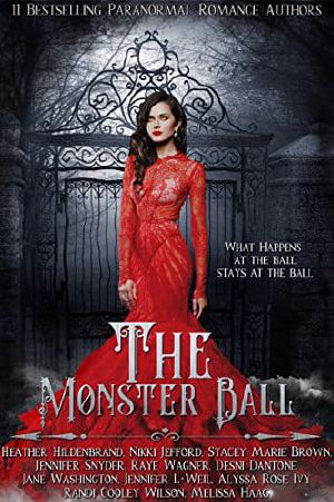 The Monster Ball · A Paranormal Romance Anthology