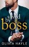 Saved by the Boss (New York Billionaires Book 2)