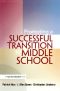 Promoting a Successful Transition to Middle School