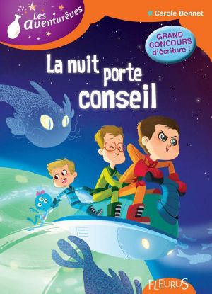 La Nuit Porte Conseil (Les Aventurêves)