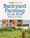 Backyard Farming on an Acre (More or Less) (Living Free Guides)