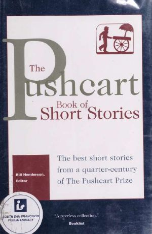 The Pushcart book of short stories · the best short stories from a quarter-century of the Pushcart prize