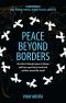 Peace Beyond Borders · How the EU Brought Peace to Europe and How Exporting It Would End Conflicts Around the World