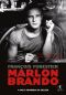 Marlon Brando – a Face Sombria Da Beleza