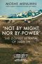 "Not by Might, Nor by Power" · the Zionist Betrayal of Judaism (Forbidden Bookshelf)