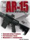 The Gun Digest Book of the AR-15, Volume II