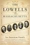 The Lowells of Massachusetts · An American Family