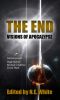 The End · Visions of Apocalypse