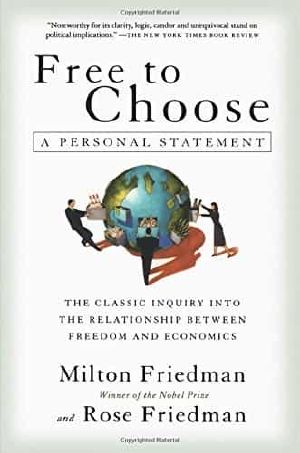 Free to Choose · A Personal Statement