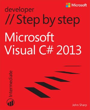 Microsoft Visual C# 2013 Step by Step